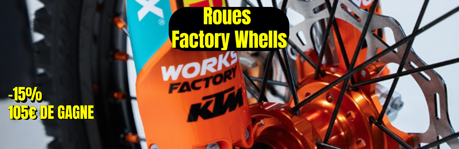 Roues Factory Wheels Enduro Motocross KTM Husqvarna GasGas